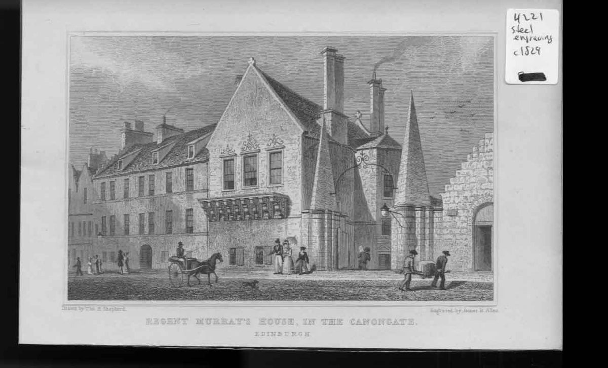 Old Antique Print Regent Murray' House Canongate Edinburgh C1829 Scotland 19th