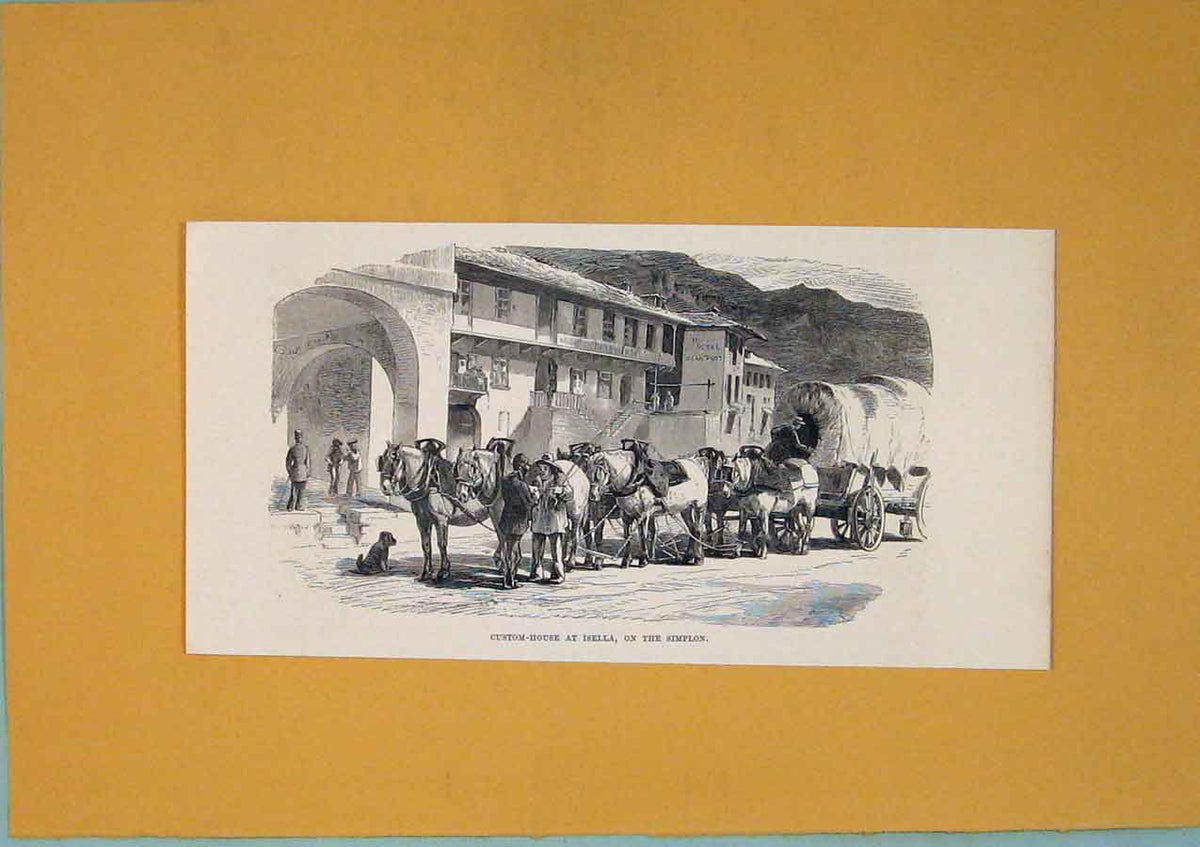 Original Old Antique Print Switzerland Custom House Isella Simplon Town