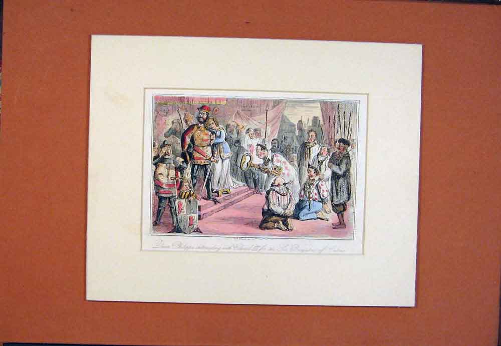 Original Old Antique Print Hand Colored Queen Philippa Edward Burgesses Calais