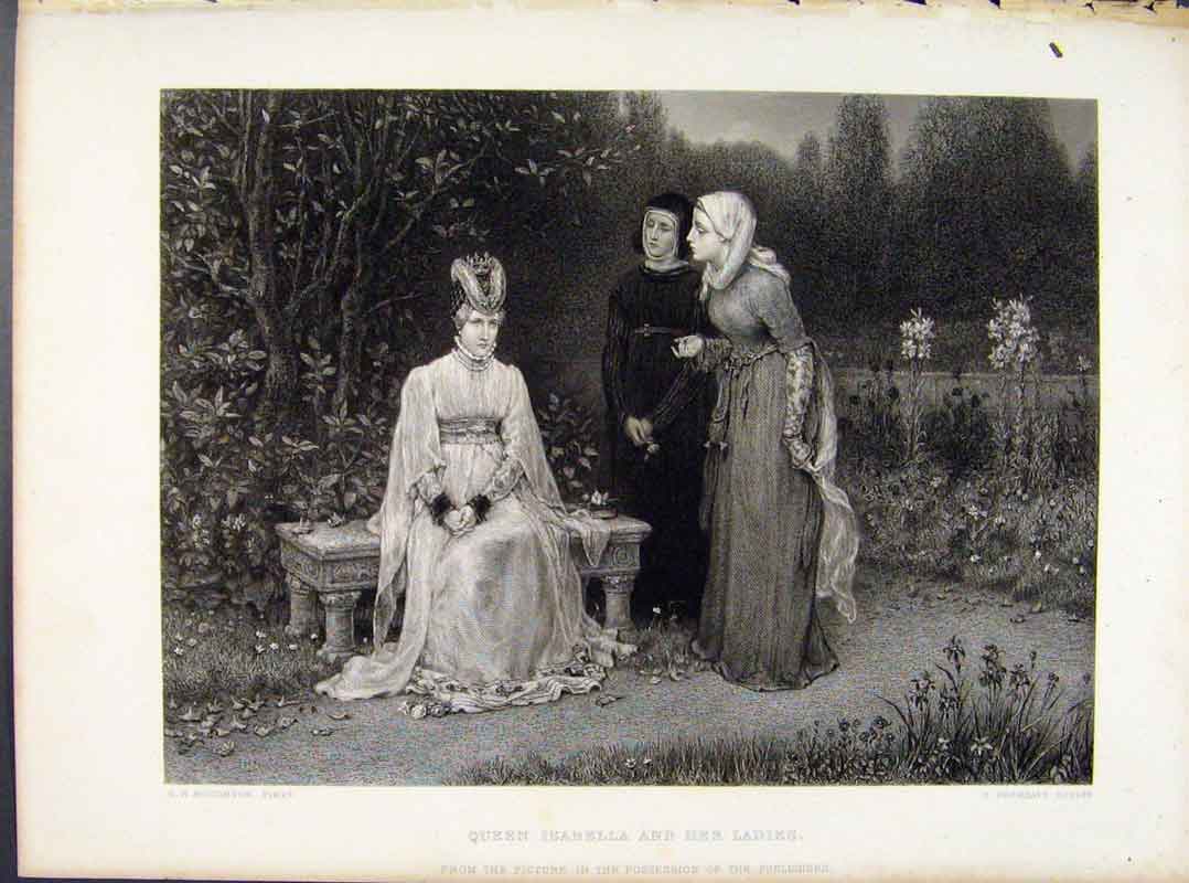 Original Old Antique Print Queen Isabella And Her Ladies Steel Engraved Art