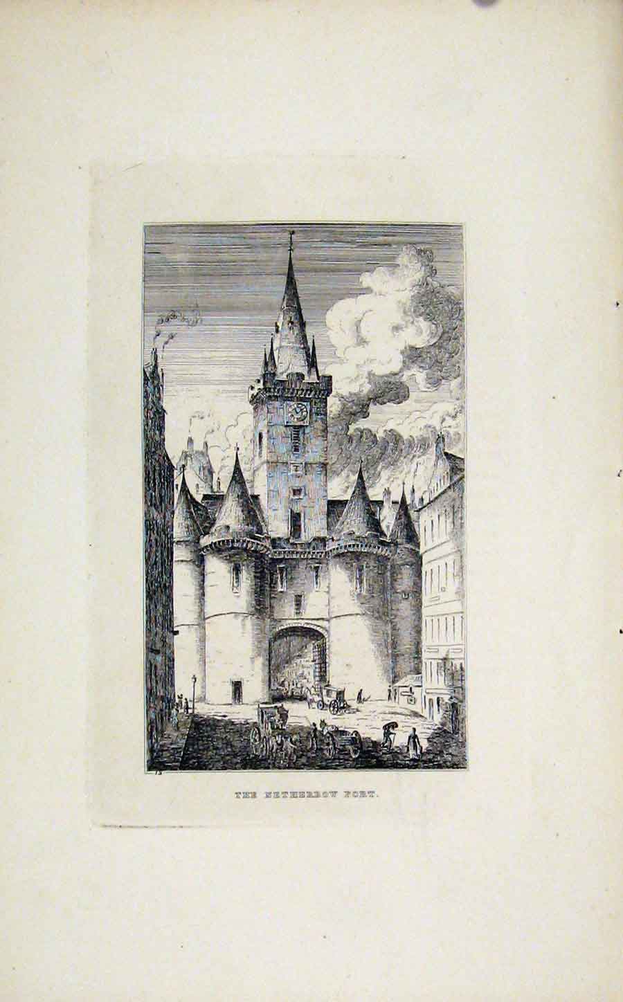 Original Old Antique Print Netherbow Port Etching C1830 Fine Art 19th Century