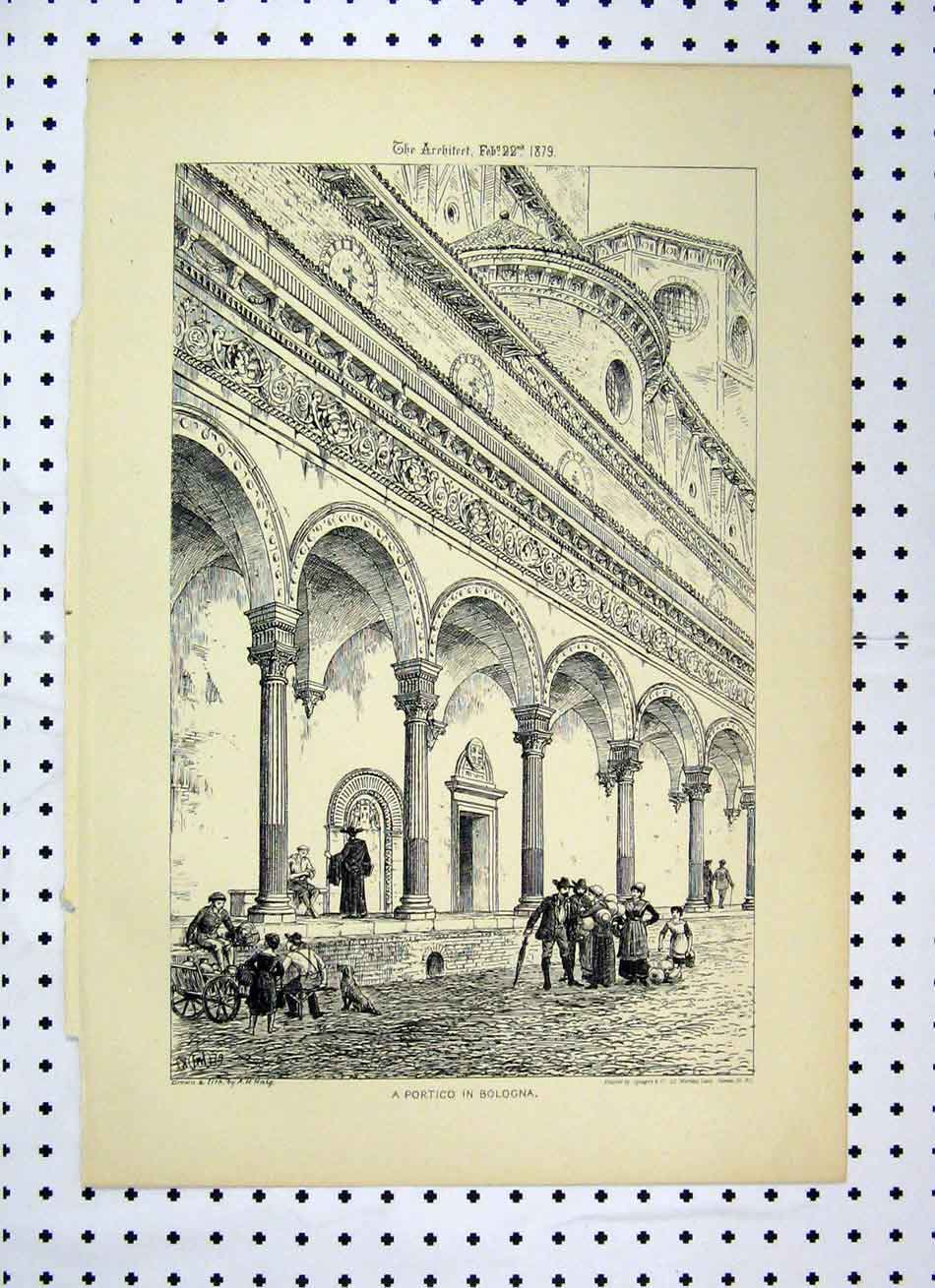 Original Old Antique Print Portico Bologna 1879 Building Street Scene Victorian