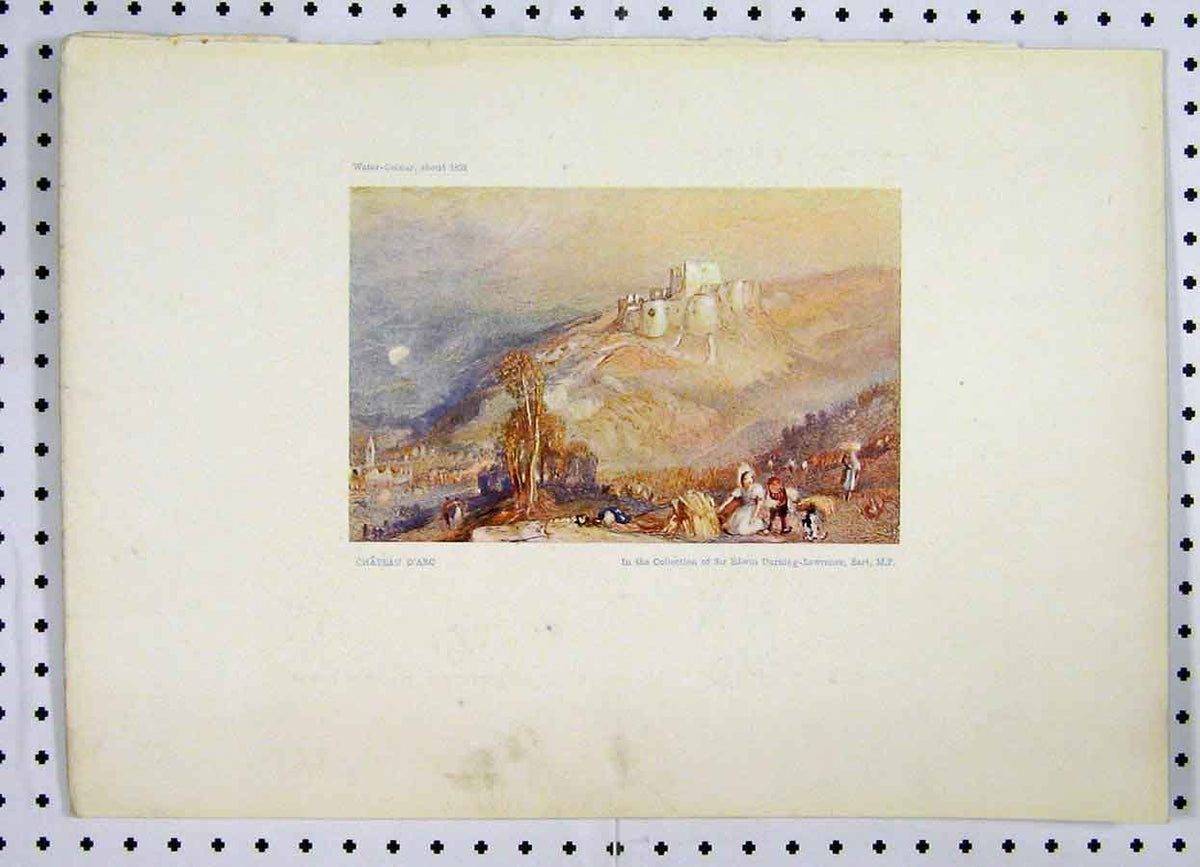 Original Old Antique Print Water Colour Chateau D'Arc Turner Durning-Lawrence