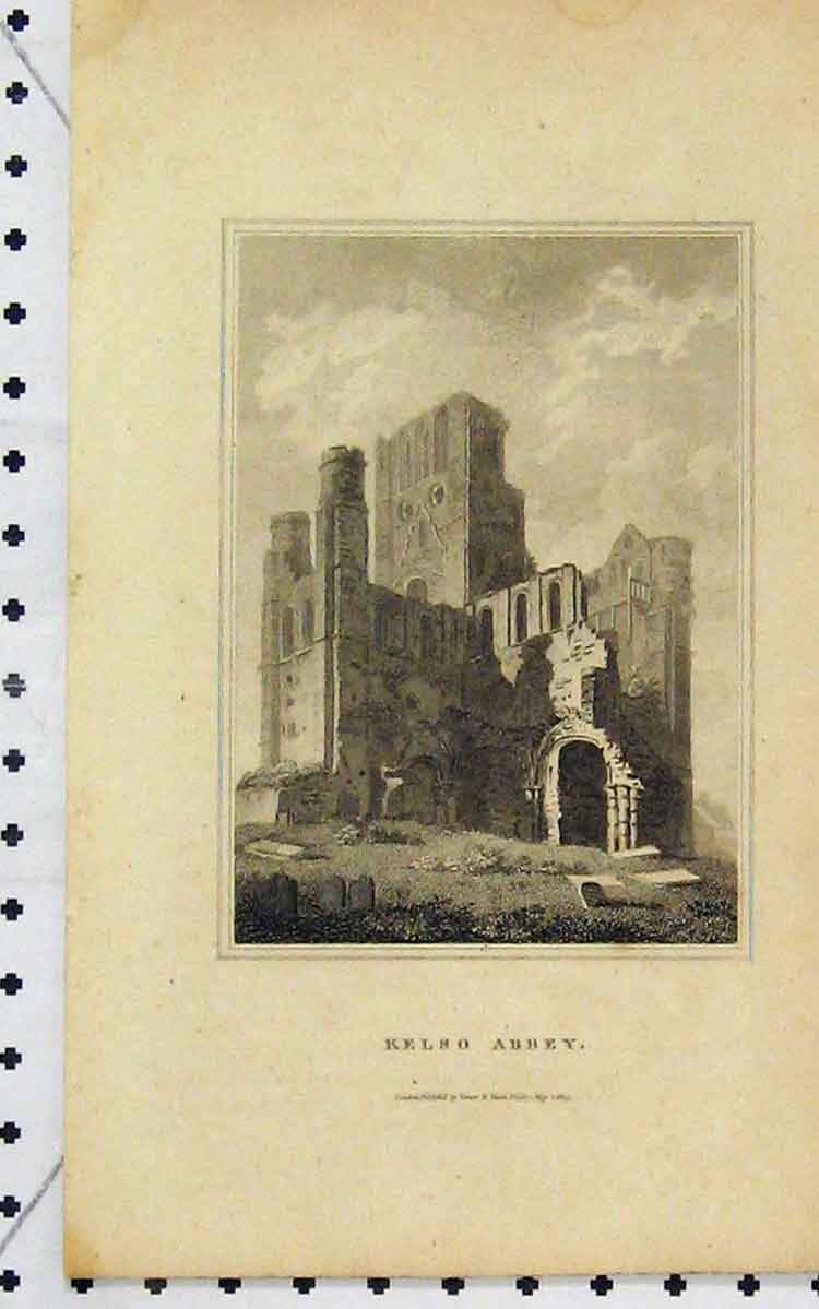 Original Old Antique Print Kelso Abbey View Scotland 1805 Ruins Buildings 19th