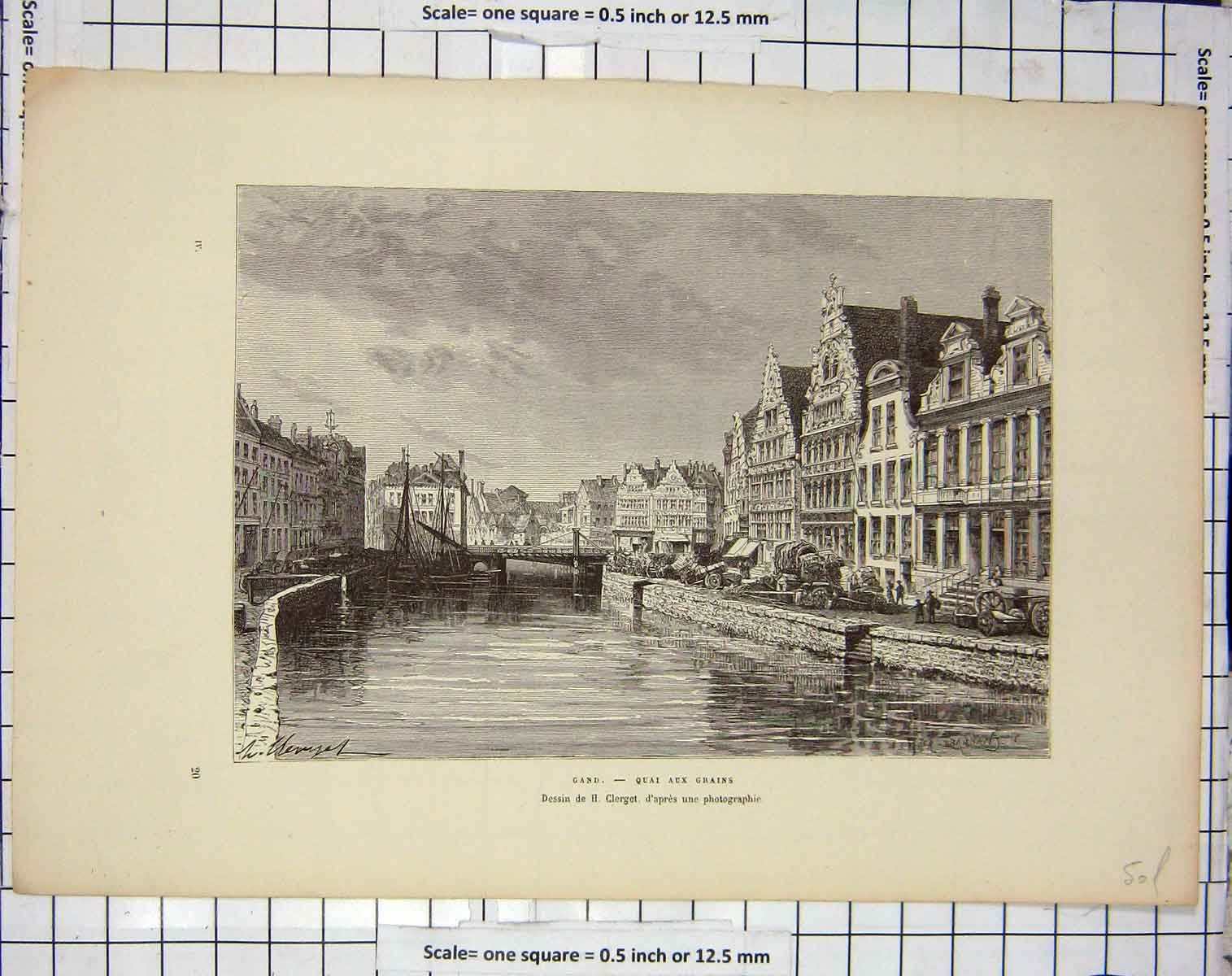 Original Old Antique Print River Boats Bridge Gand Quai Aux Grains