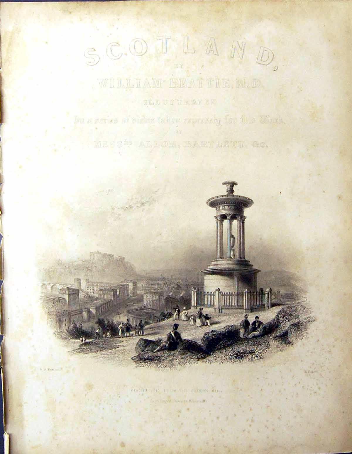 Old Beattie Engraving Scotland C1836 Edinburgh Calton Hill Bartlett C 19th