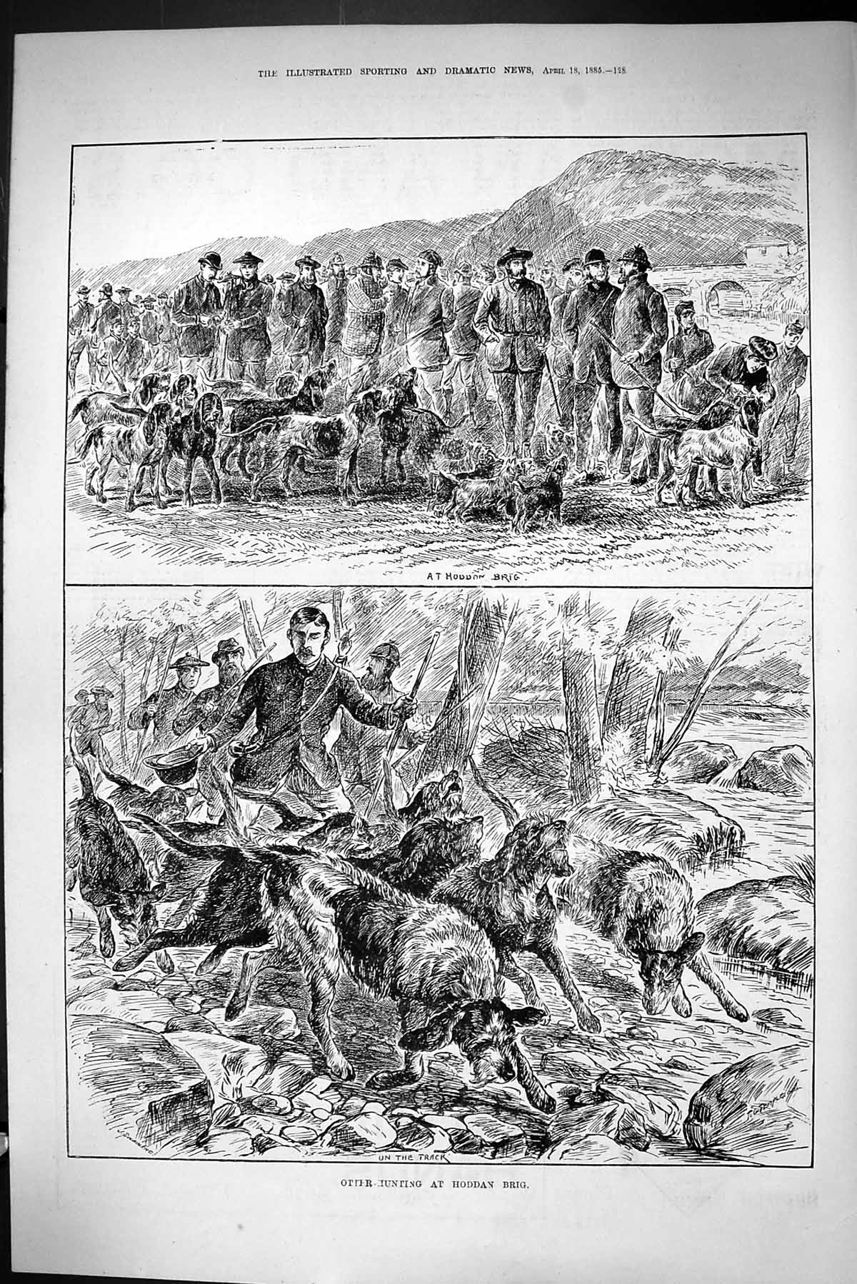 Old Sporting Dramatic News 1885 Otter Hunting Hoddan Brig Hounds Dogs Victorian