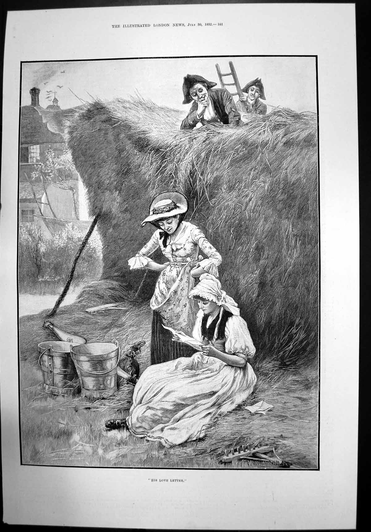 Antique Old Print His Love Letter Men Women Ladder Farm Hay Buckets Rake 1892