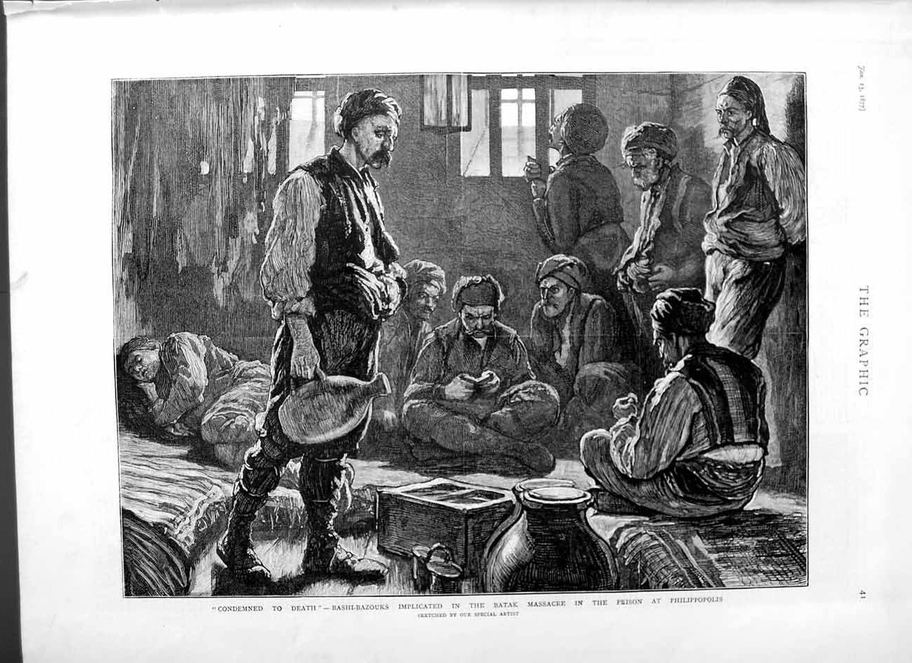 Antique Print *3046 1877 Bashi-Bazouks Batak Massacre Prison Philippopolis