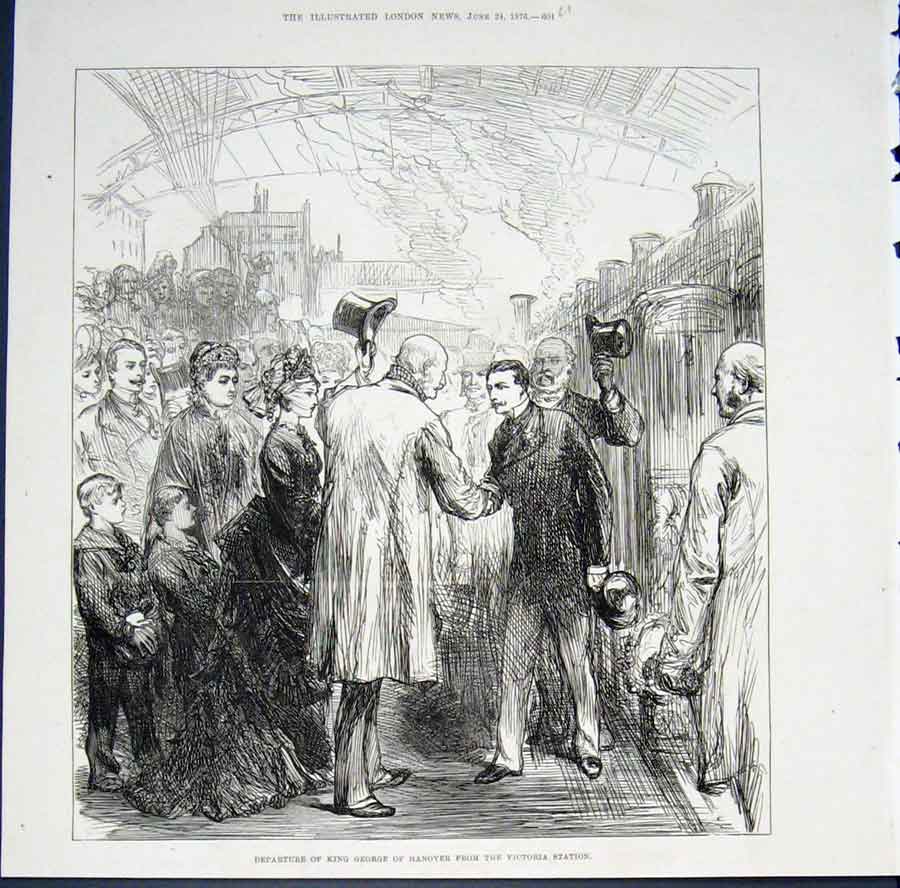 Original Old Antique Print King George Hanover Victoria Station London 1876