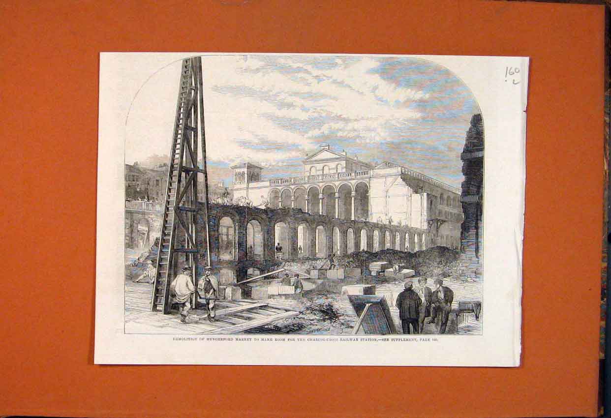 Old Antique Print Hungerford Market Demolition Charing Cross Station 1862 19th
