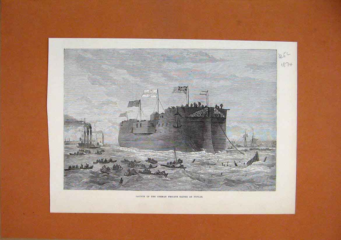 Original Old Antique Print 1874 Launch German Frigate Kaiser Poplar Ship 19th