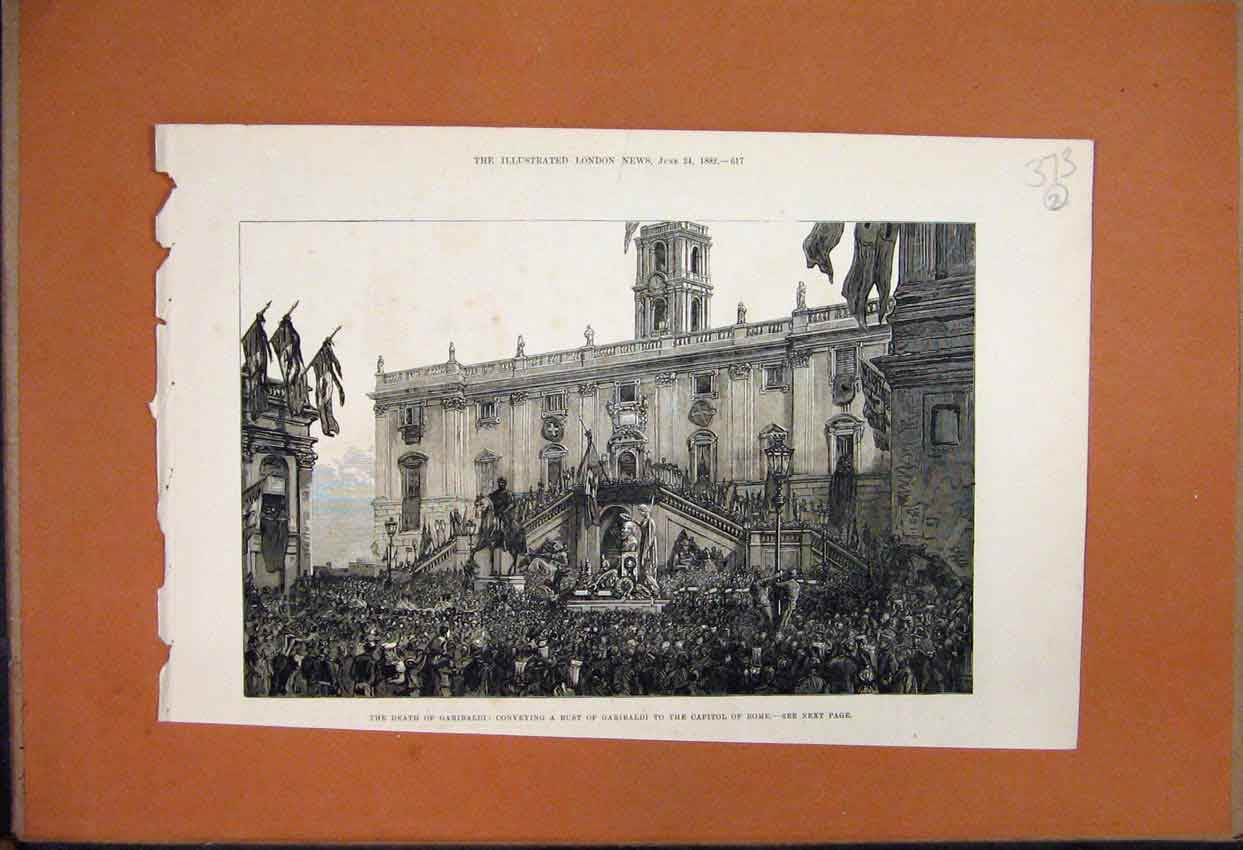 Original Old Antique Print Death Garibaldi 1882 Conveying Bust Capitol Rome 19th