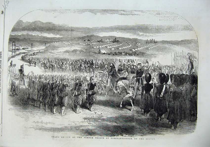 Original Old Antique Print 1855 Review French Troops Constantinople Sultan War