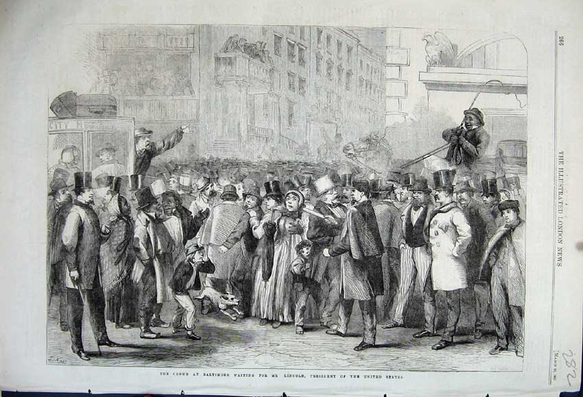 Old Antique Print 1861 Crowd Baltimore Mr Lincoln President United States 19th