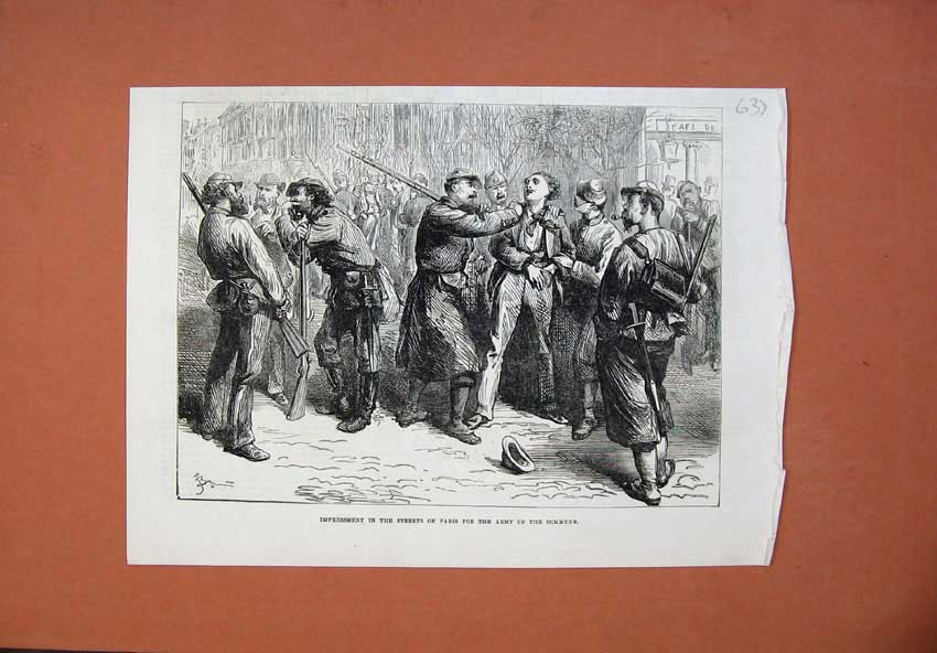 Old Antique Print 1871 Impressment Paris People Army Commune War France 19th