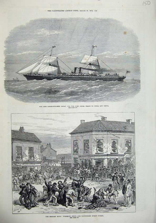 Old Antique Print 1872 Screw-Steamer Ship Japan Suez Canal Belfast Riots 19th
