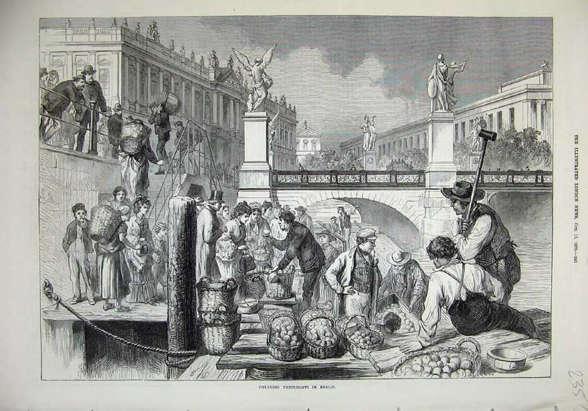 Original Old Antique Print 1873 Unclading Fruit Boats Berlin Germany Statue