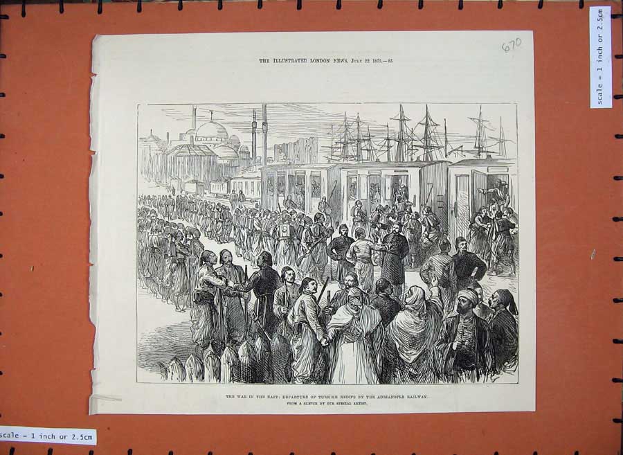 Original Old Antique Print 1876 War Departure Turkish Redifs Adrianople Railway