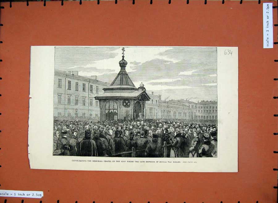 Old Antique Print 1881 Consecrating Memorial Chapel Emperor Russia Killed 19th