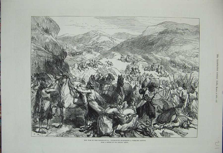 Original Old Antique Print 1876 War Herzegovina Insurgents Turkish Convoy Siers