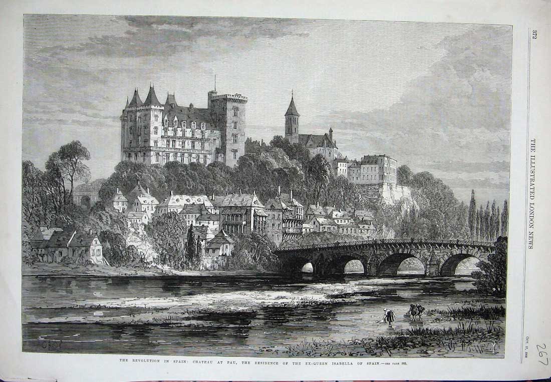 Old Antique Print 1868 Revolution Spain Chateau Pau Queen Isabella Bridge 19th
