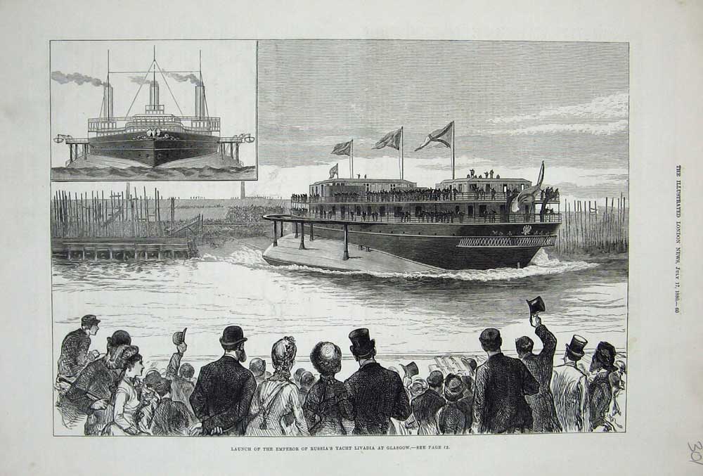 Antique Old Print *3520 1880 Launch Emperor Russia Yacht Livadia Glasgow Ship