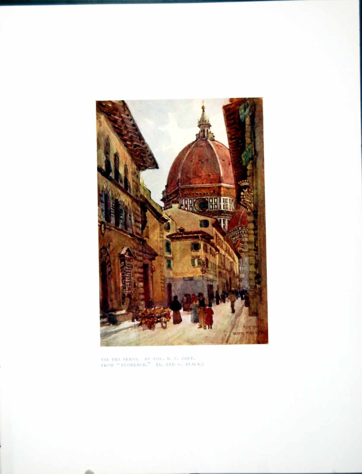 Antique Print Via Dei Servi By Col Rc Goff From ?Florence? Church Dome 1905
