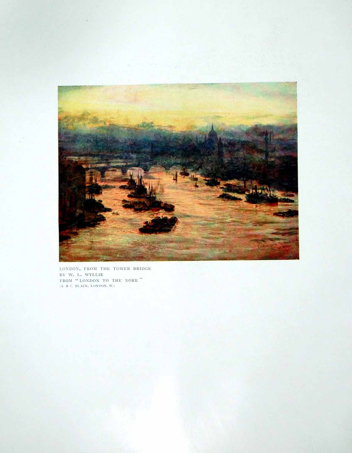 Antique Old Print London From The Tower Bridge Wl Wyllie Sunset Boats 1906 20th