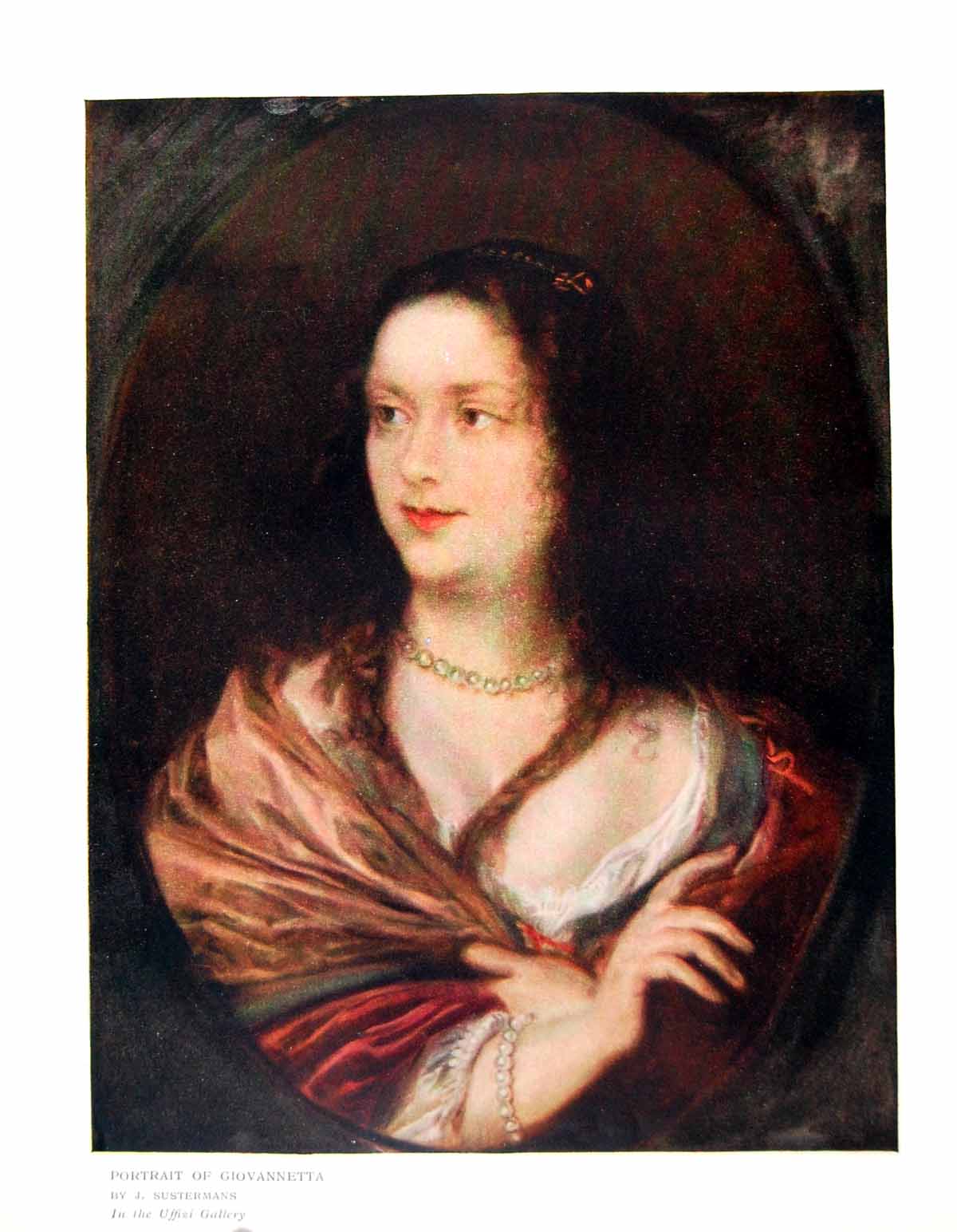 Antique Old Print Portrait Giovannetta By J Sustermans In Uffizi Gallery 1911