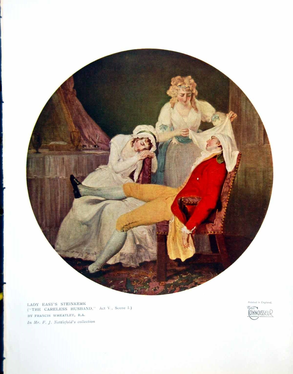Antique Old Print Lady Easy'S Steinkerk The Careless Husband F Wheatley 1928